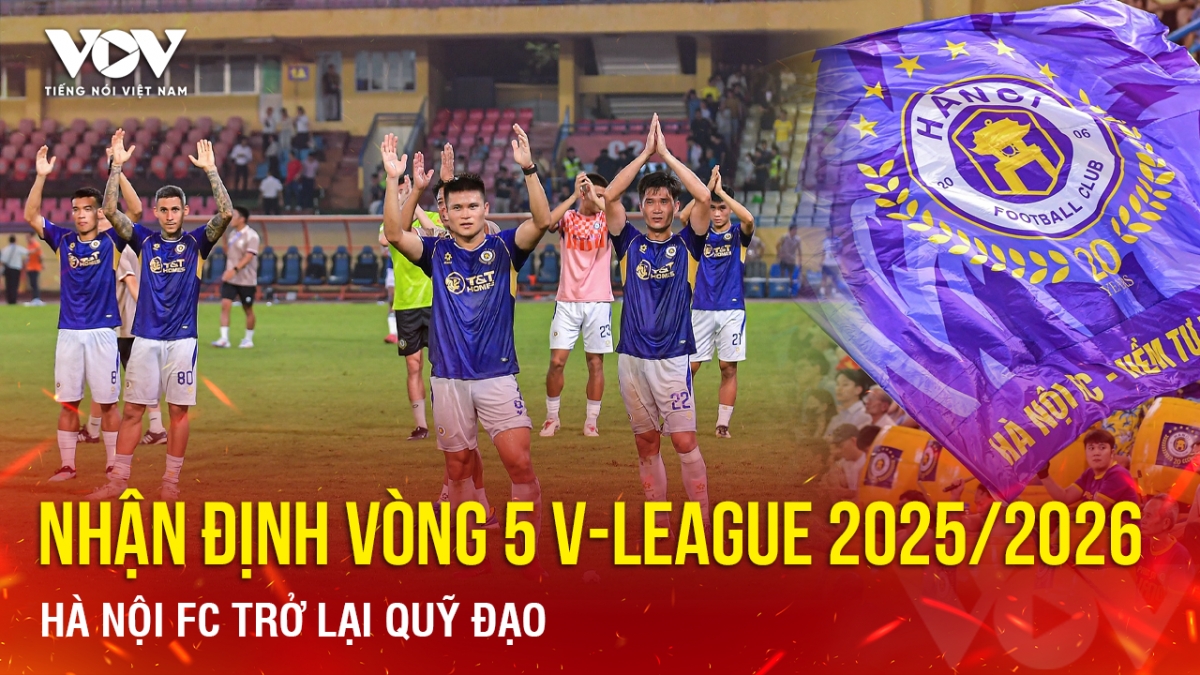 Nhận định vòng 5 V-League 2025/2026: Hà Nội FC trở lại quỹ đạo trong VFantasy?